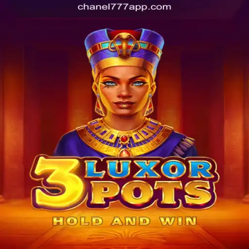 Unveiling the Excitement of 3LuxorPots: A Premier Online Slots Experience on Chanel777.com