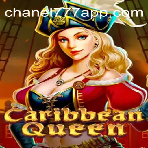 Caribbean Queen: Exploring the Exciting World of Online Slots on Chanel777.com