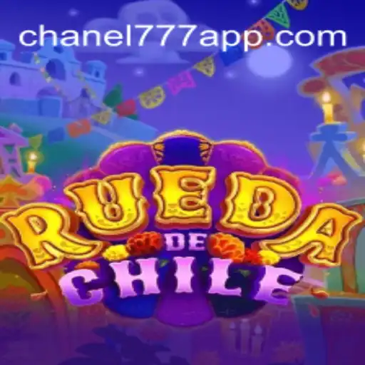 Exploring the Exciting World of RuedaDeChile and the Chanel777.com Platform
